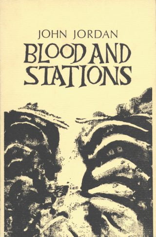 Blood and Stations - John Jordan