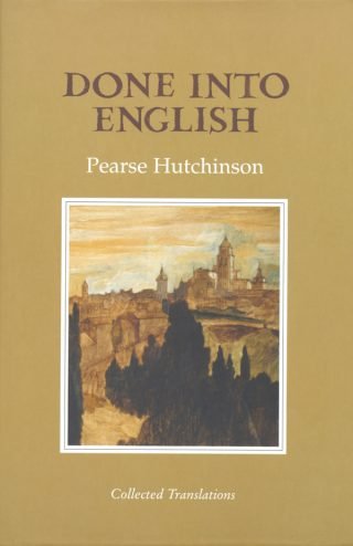 Done Into English - Pearse Hutchinson