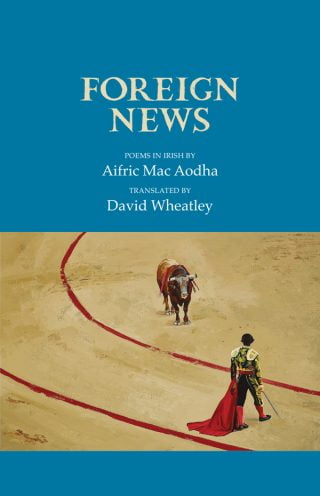Foreign News - Aifric Mac Aodha / David Wheatley