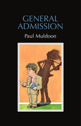 General Admission - Paul  Muldoon