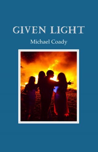 Given Light - Michael Coady