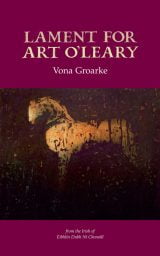 Lament for Art O’Leary - Vona Groarke
