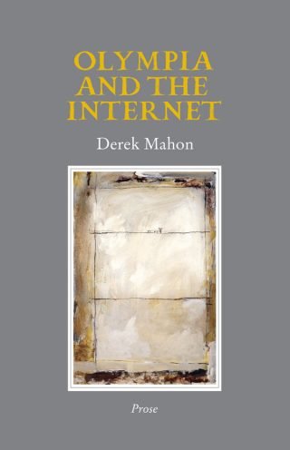 Olympia and the Internet - Derek Mahon