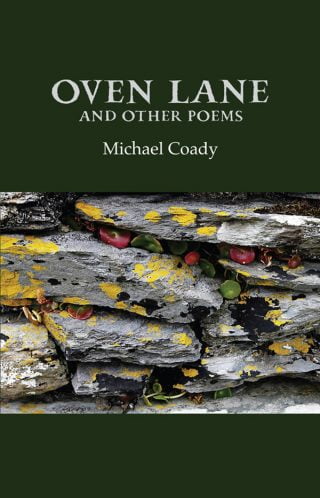 Oven Lane and Other Poems - Michael Coady