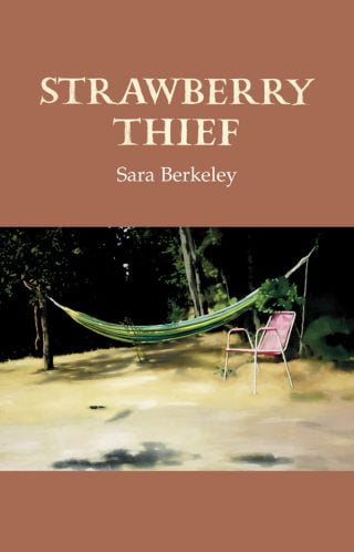 Strawberry Thief - Sara Berkeley