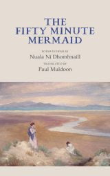 The Fifty Minute Mermaid - Nuala Ní Dhomhnaill