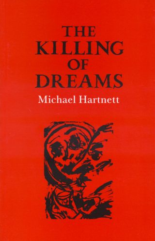 The Killing of Dreams - Michael Hartnett