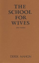The School for Wives - Derek Mahon