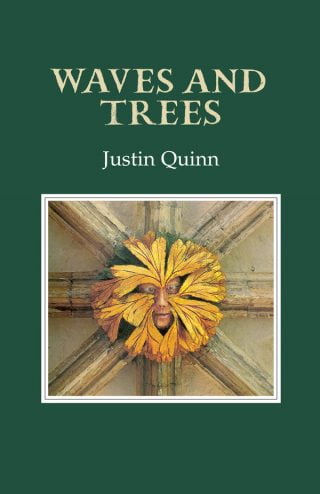 Waves and Trees - Justin Quinn