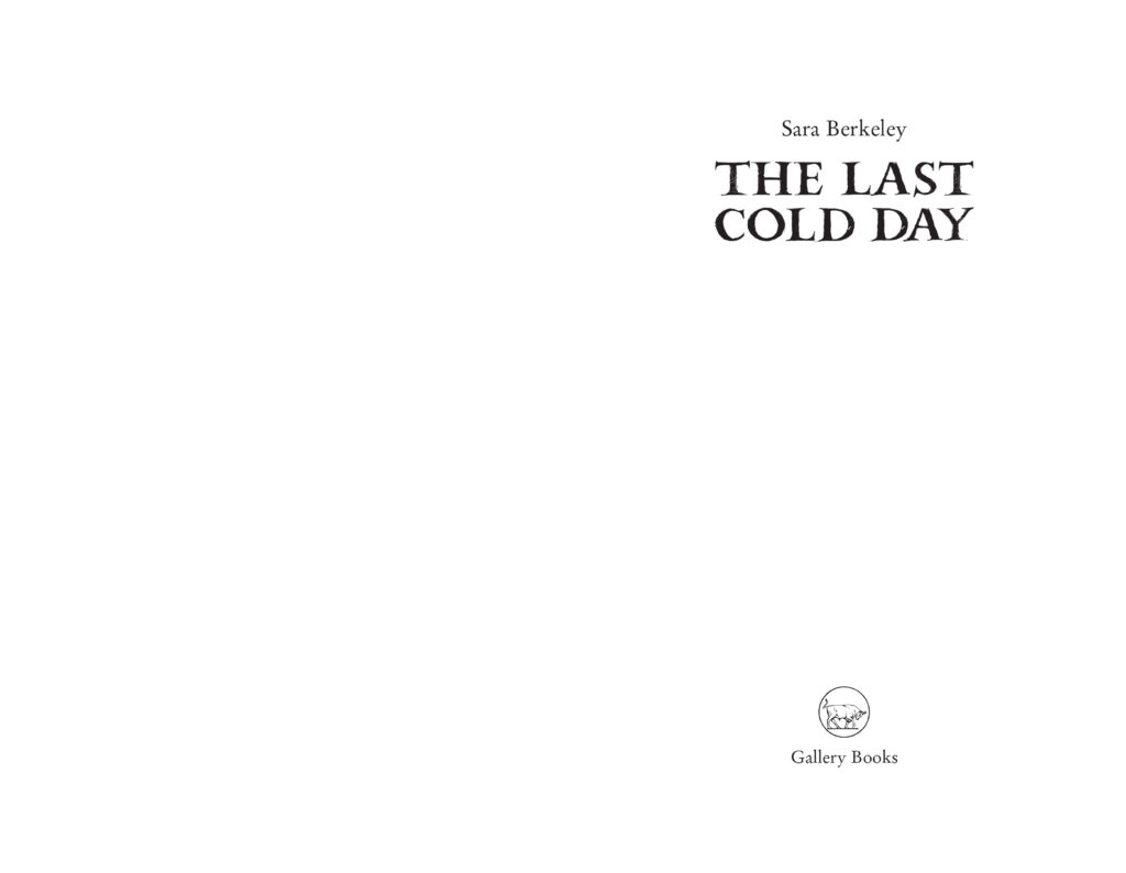 The Last Cold Day - Sara Berkeley