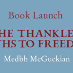 The Thankless Paths to Freedom Book Launch