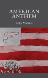 American Anthem by Kelly Michels